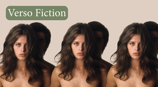 Verso Fiction: Uncompromisingly Intelligent & Beautiful