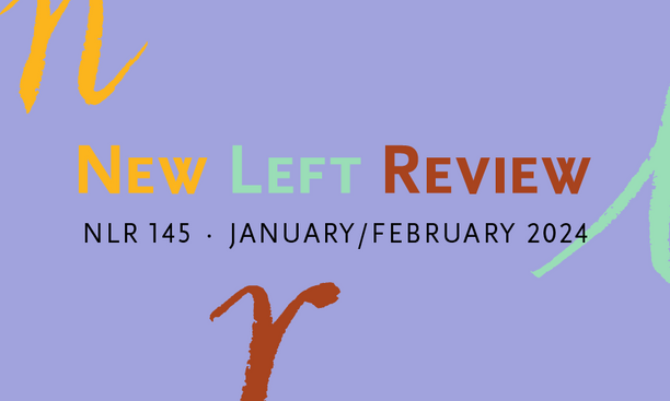 New Left Review 145, out now