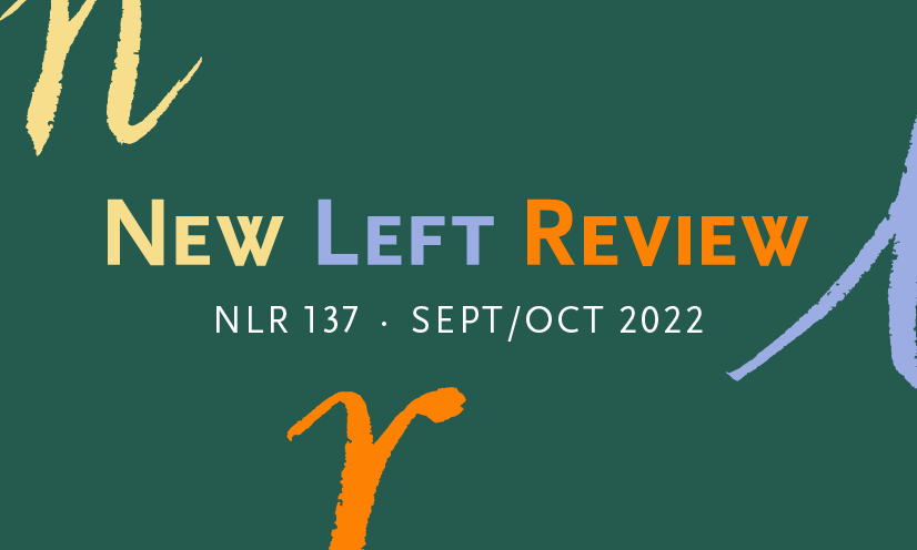 New Left Review 137, out now