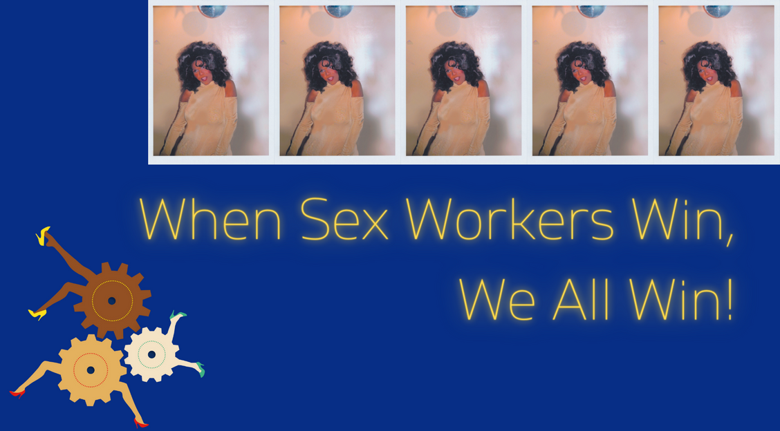 When sex workers win, we all win!