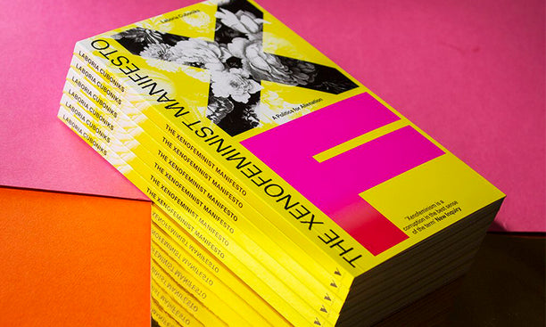 The Xenofeminist Manifesto: a look inside!