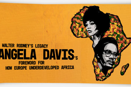 Walter Rodney's legacy: by Angela Davis