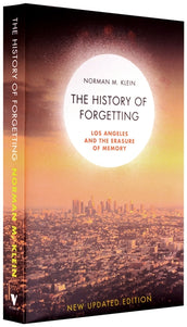Cover of “The History of Forgetting: Los Angeles and the Erasure of Memory”