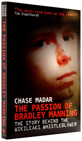 Cover of “The Passion of Bradley Manning: The Story Behind the Wikileaks Whistleblower”