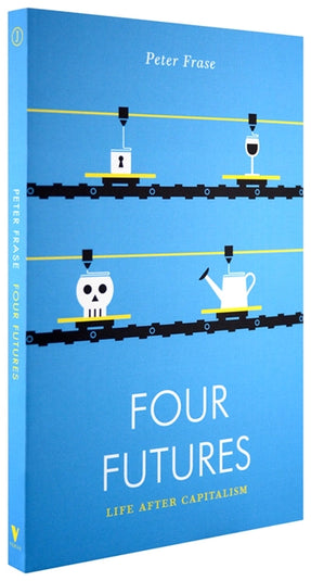 Cover of “Four Futures: Life After Capitalism”