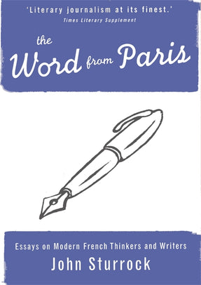 Cover of “The Word From Paris: Essays on Modern French Thinkers and Writers”