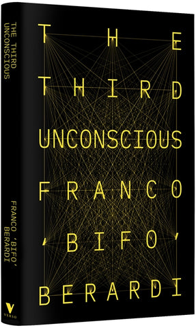 Cover of “The Third Unconscious: The Psychosphere in the Viral Age”