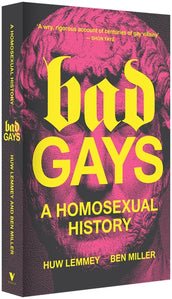 Cover of “Bad Gays: A Homosexual History”