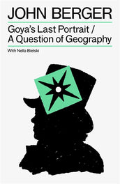 Cover of “Goya's Last Portrait/A Question of Geography”