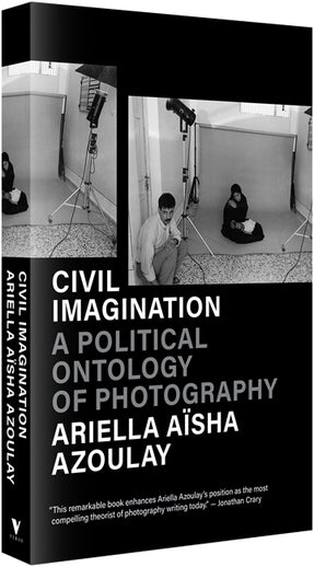 Cover of “Civil Imagination: A Political Ontology of Photography”