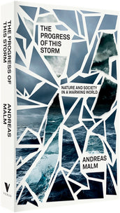 Cover of “The Progress of This Storm: Nature and Society in a Warming World”