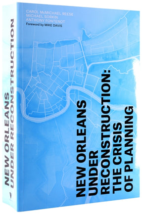 Cover of “New Orleans Under Reconstruction: The Crisis of Planning”