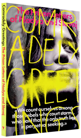 Cover of “Comradely Greetings: The Prison Letters of Nadya and Slavoj”