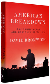 Cover of “American Breakdown: The Trump Years and How They Befell Us”