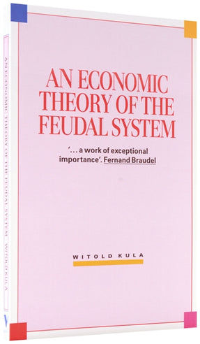 Cover of “Economic Theory of the Feudal System”