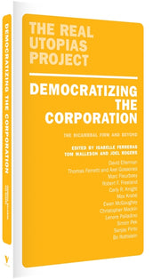 Cover of “Democratizing the Corporation: The Bicameral Firm and Beyond”