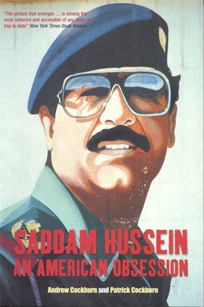 Cover of “Saddam Hussein: An American Obsession”