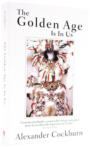 Cover of “The Golden Age Is in Us: Journeys and Encounters, 1987-1994”