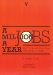 Cover of “A Million Jobs A Year: The Case for Planning Full Employment”