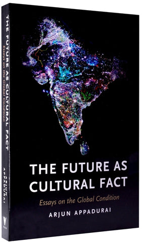 Cover of “The Future as Cultural Fact: Essays on the Global Condition”