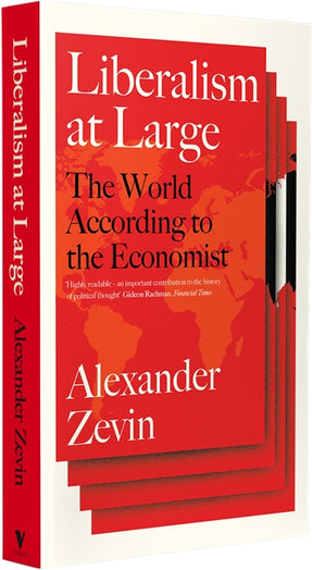 Cover of “Liberalism at Large: The World According to the Economist”
