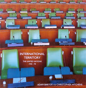 Cover of “International Territory: Official Utopia and the United Nations”