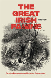 Cover of “The Great Irish Famine: 1846-1851”