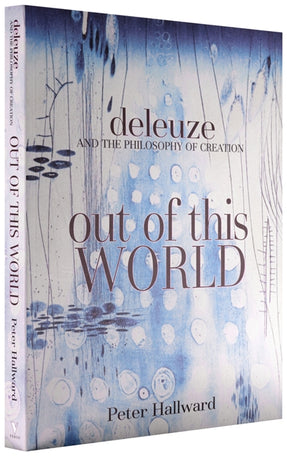 Cover of “Out of This World: Deleuze and the Philosophy of Creation”