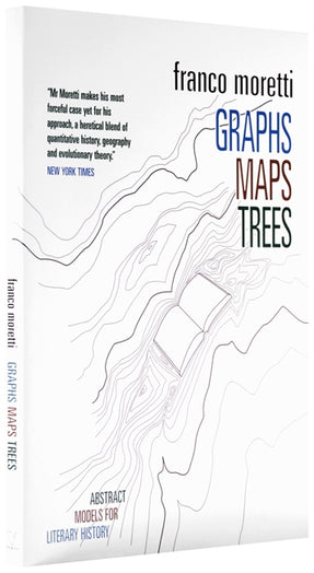 Cover of “Graphs, Maps, Trees: Abstract Models for Literary History”
