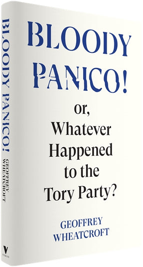 Cover of “Bloody Panico!: or, Whatever Happened to The Tory Party”