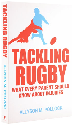 Cover of “Tackling Rugby: What Every Parent Should Know”