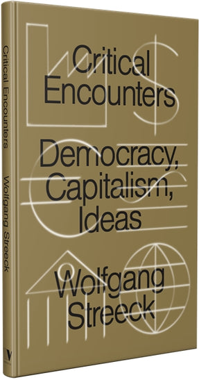 Cover of “Critical Encounters: Capitalism, Democracy, Ideas”