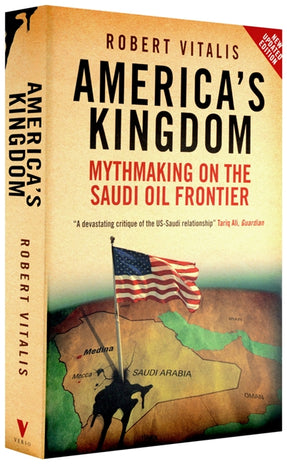 Cover of “America's Kingdom: Mythmaking on the Saudi Oil Frontier”