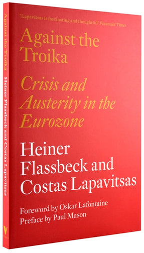 Cover of “Against the Troika: Crisis and Austerity in the Eurozone”