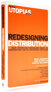 Cover of “Redesigning Distribution: Basic Income and Stakeholder Grants as Cornerstones for an Egalitarian Capitalism”