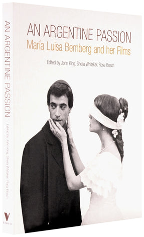 Cover of “An Argentine Passion: María Luisa Bemberg and Her Films”