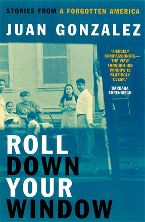 Cover of “Roll Down Your Window: Stories of a Forgotten America”