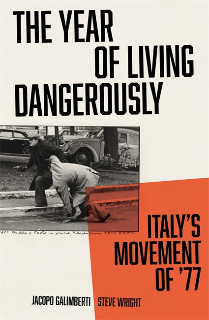 The Year of Living Dangerously