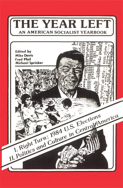 The Year Left Volume 1, An American Socialist Yearbook