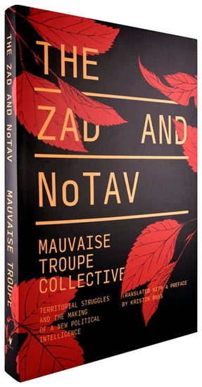 Cover of “The Zad and NoTAV: Territorial Struggles and the Making of a New Political Intelligence”