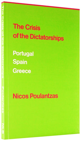 Cover of “The Crisis of the Dictatorships: Portugal, Spain, Greece”