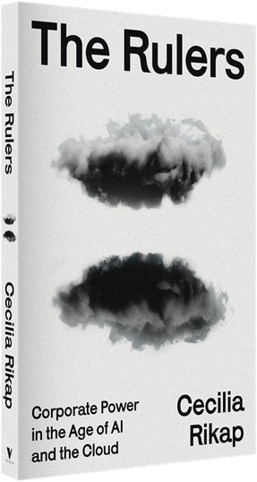 Cover of “The Rulers: Corporate Power in the Age of AI and the Cloud”