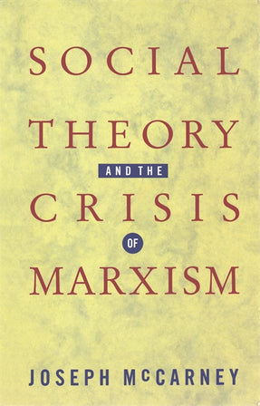 Cover of “Social Theory and the Crisis of Marxism”