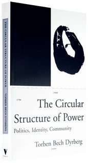 Cover of “The Circular Structure of Power: Politics, Identity, Community”
