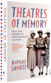 Cover of “Theatres of Memory: Past and Present in Contemporary Culture”