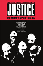 Cover of “Justice: The Miners' Strike, 1984-85”