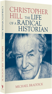 Cover of “Christopher Hill: The Life of a Radical Historian”
