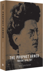 Cover of “The Prophet Armed: Trotsky 1879-1921”