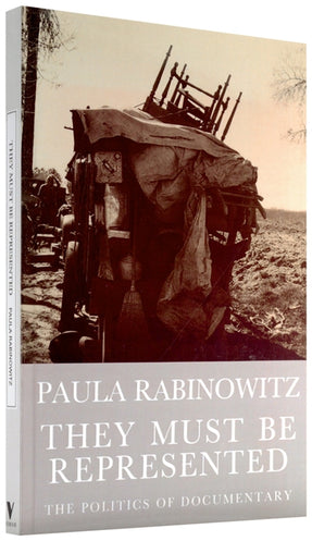 Cover of “They Must Be Represented: The Politics of Documentary”