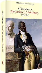 Cover of “The Overthrow of Colonial Slavery: 1776–1848”